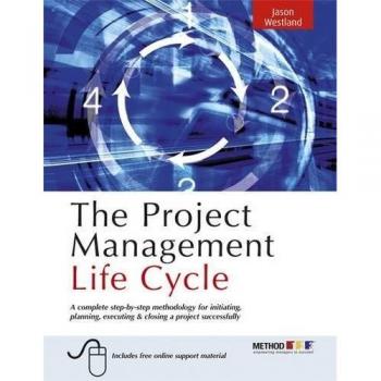 Westland, Jason: The Project Management Life Cycle