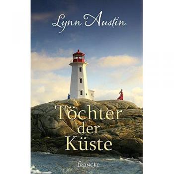 Lynn Austin Töchter Der Küste
