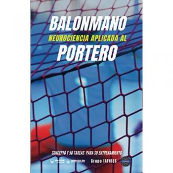 Balonmano. Neurociencia aplicada al portero