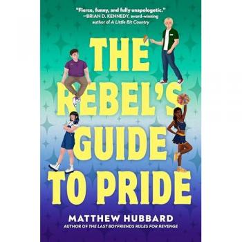 Matthew Hubbard The Rebel's Guide to Pride