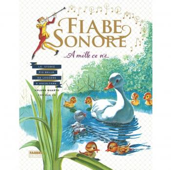 Fiabe sonore. A mille ce n'è... Le storie più belle da leggere e ascoltare. Ediz. illustrata. Con 2 CD Audio