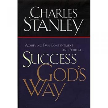 Success Gods Way by Charles F. Stanley