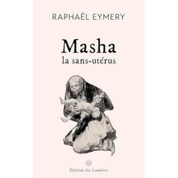 Masha, la sans-utérus