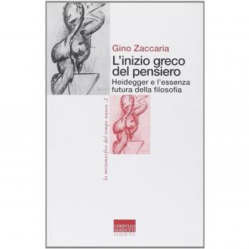 L'inizio greco del pensiero. Heidegger e l'essenza futura della filosofia