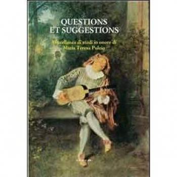 Questions et suggestions. Miscellanea di studi in onore di Maria Teresa Puleio