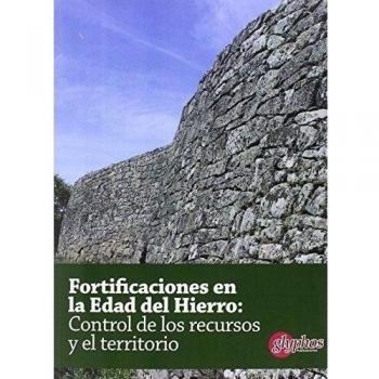 FORTIFICACIONES EN LA EDAD DEL HIERRO