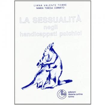 La sessualità negli handicappati psichici