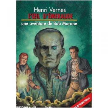 Bob Morane L'oeil d'émeraude