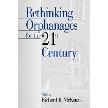 Sage Publications, Inc. Rethinking Orphanages for 21st Century