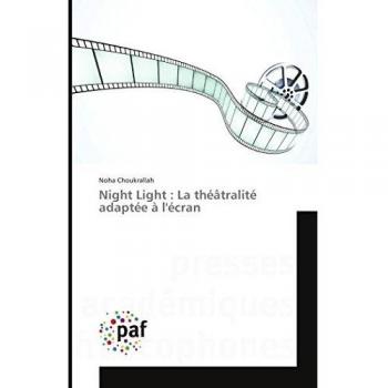 Night Light : La théâtralité adaptée à l'écran (Omn.Pres.Franc.)