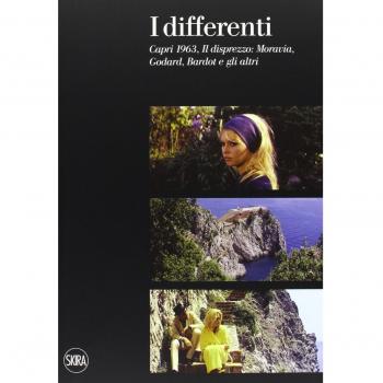 I differenti. Capri 1963, Il disprezzo: Moravia, Godard, Bardot e gli altri