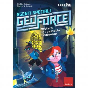 Mistero nel castello medievale. Agenti speciali Geoforce