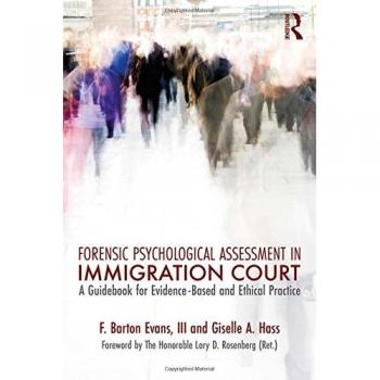 Forensic Psychological Assessment in Immigration Court: A Guidebook for Evidence-Based and Ethical Practice