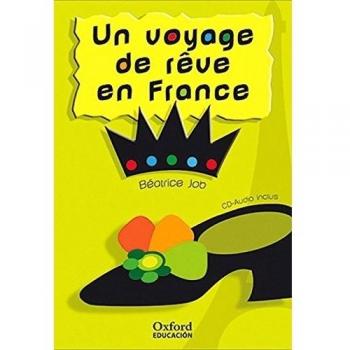 Un voyage de rêve en France (Lectures Faciles) (Tapa blanda).