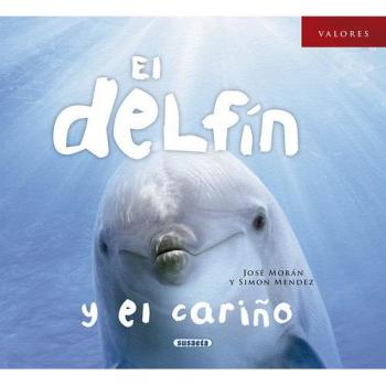 EL DELFÍN Y EL CARIÑO