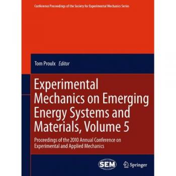 Experimental Mechanics on Emerging Energy Systems and Materials Volume 5