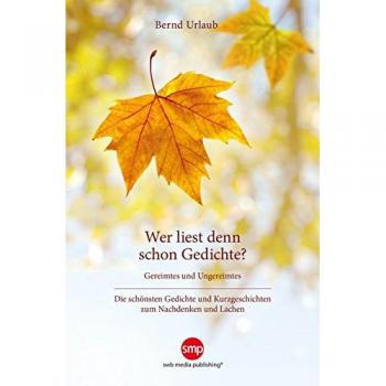 Wer liest denn schon Gedichte?