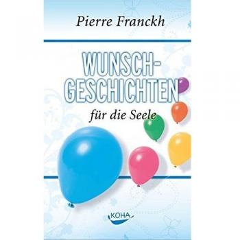 Wunschgeschichten für die Seele Pierre Franckh Taschenbuch Deutsch 2008