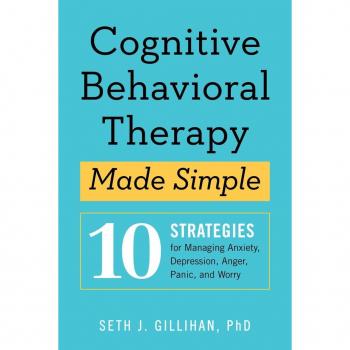 Cognitive Behavioral Therapy Made Simple