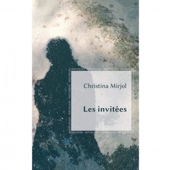 Les invitées: Nouvelles