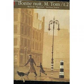 BONNE NUIT, MONSIEUR TOM. : Tome 2 (Lecture Junior)