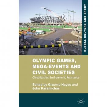 Olympic Games Mega-Events and Civil Societies
