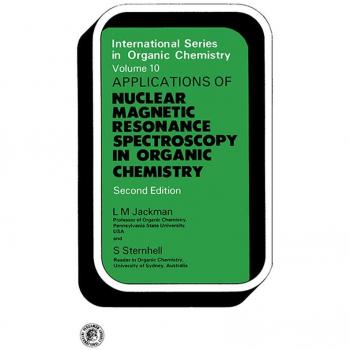 Application of Nuclear Magnetic Resonance Spectroscopy in Organic Chemistry
