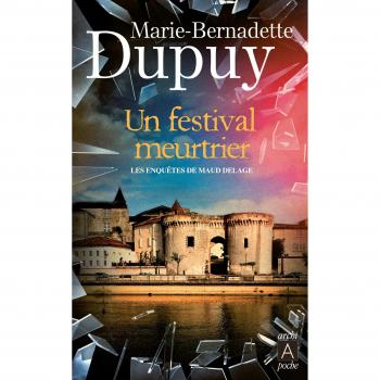 Les enquêtes de Maud Delage : Un festival meurtrier