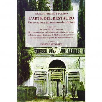 L' arte del restauro. Osservazioni sul restauro dei dipinti