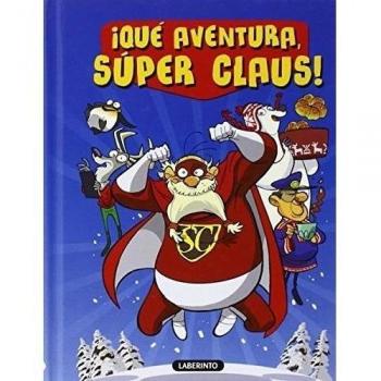 ¡Qué aventura, super Claus!