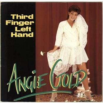 Angie Gold Third Finger Left Hand 1987 UK 12 vinyl PASH1272
