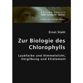 Zur Biologie des Chlorophylls