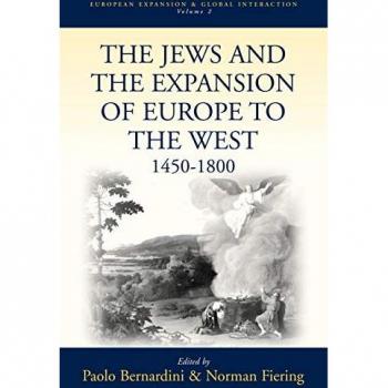 The Jews and the Expansion of Europe to the West, 1450-1800, European Expansion and Global Interaction, 2