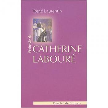 Petite vie de Catherine Labouré (Petites Vies)