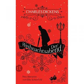Charles Dickens Der Weihnachtsabend: Genauer, Eine Weihnachtliche Gespenstergeschichte (Insel Taschenbuch)