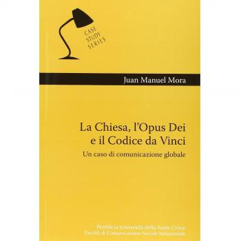 La chiesa, l'Opus Dei e il Codice da Vinci. Un caso di comunicazione globale