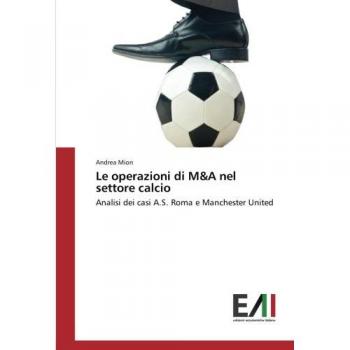 Mion, A: Operazioni di M&A nel settore calcio