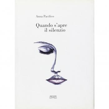 Quando s'apre il silenzio. Poesie 2000-2003