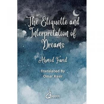 The Etiquette and Interpretation of Dreams