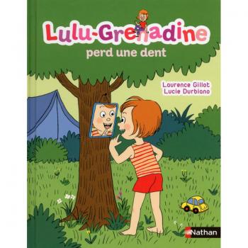 Lulu Grenadine perd une dent