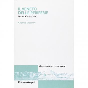 Il Veneto delle periferie. Secoli XVIII e XIX