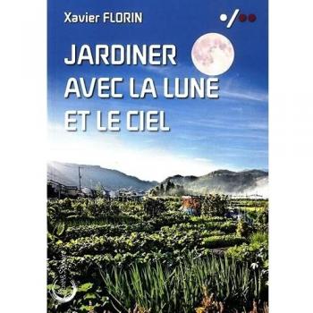 Jardiner avec la lune et le ciel