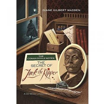 The Conan Doyle Notes: The Secret of Jack the Ripper (A Literati Mystery)