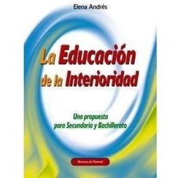 La educación de la interioridad