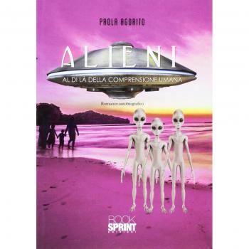 Alieni. Al di là della comprensione umana