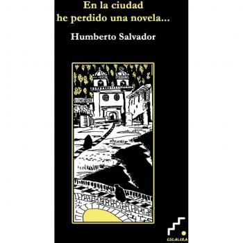 En la ciudad he perdido una novela...