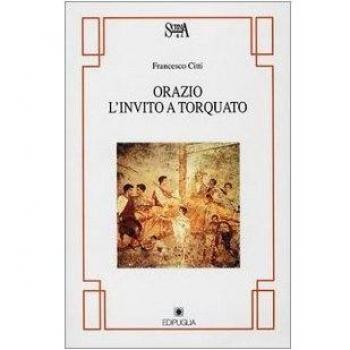 Orazio. L'invito a Torquato