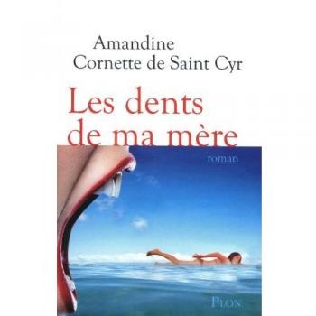 Les dents de ma mère