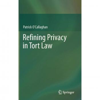 Refining Privacy in Tort Law