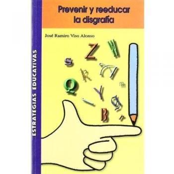 Prevenir y reeducar la disgrafia